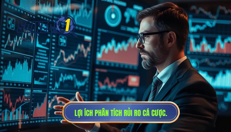 Tại sao cần phải phân tích độ rủi ro kèo trước khi đặt cược?