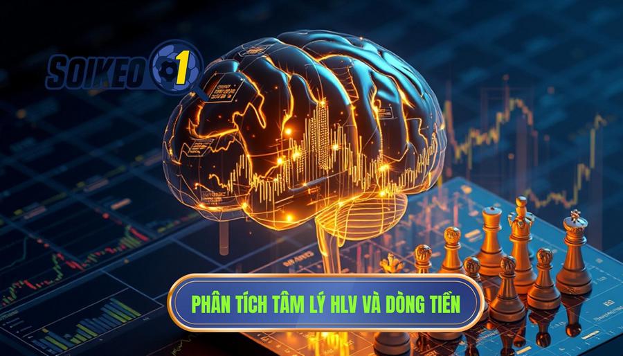 Phân tích đa chiều: Tâm lý HLV và xu hướng dòng tiền